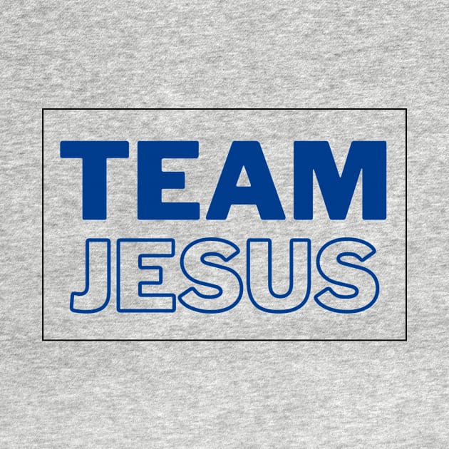 Team Jesus | Christian Typography by All Things Gospel